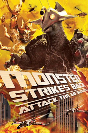  de Filme The Monster X Strikes Back: Attack the G8 Summit (2008)
