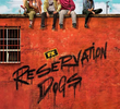 Reservation Dogs (2ª Temporada)