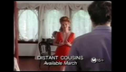 Distant Cousins 1993 Trailer