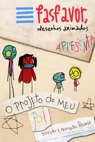 Poster 1 de Curta O Projeto do Meu Pai (2016)
