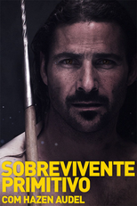 Sobrevivente Primitivo com Hazen Audel (Sobrevivente Primitivo com Hazen Audel)