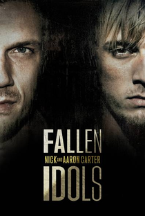 Nick e Aaron Carter: A Queda dos Ídolos - Poster / Capa / Cartaz - Oficial 1