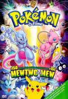 Pokémon, O Filme 1: Mewtwo vs Mew