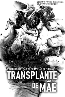 Transplante de Mãe - Poster / Capa / Cartaz - Oficial 1