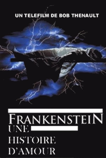 Frankenstein: Une histoire d'amour - Poster / Capa / Cartaz - Oficial 1