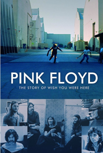 Pink Floyd: The Story of Wish You Were Here - Poster / Capa / Cartaz - Oficial 1