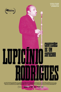Lupicínio Rodrigues: Confissões de um Sofredor - Poster / Capa / Cartaz - Oficial 1