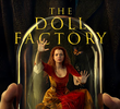 The Doll Factory
