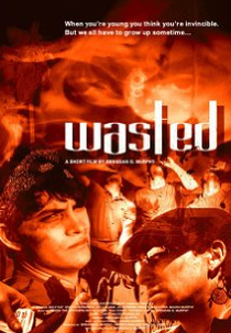 Wasted (Wasted)