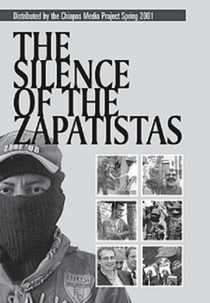 O Silêncio dos Zapatistas (The Silence of the Zapatistas)