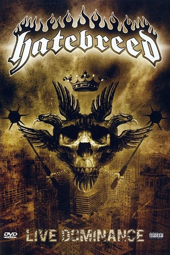 Poster de Filme Hatebreed - Live Dominance (2008)