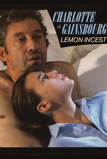 Serge Gainsbourg & Charlotte Gainsbourg: Lemon Incest - Poster / Capa / Cartaz - Oficial 1