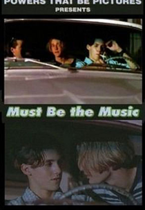 Must Be the Music (Must be the music)
