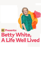 Betty White: A Life Well Lived (Betty White, A Life Well Lived)