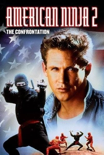 American Ninja 2: A Volta do Guerreiro Americano - Poster / Capa / Cartaz - Oficial 3