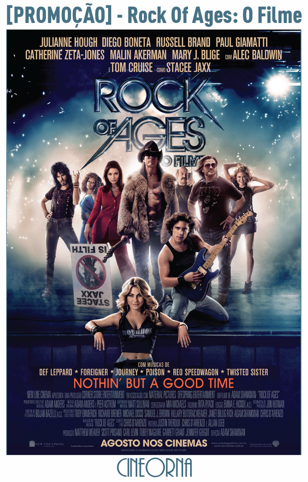 [PROMOÇÃO] – Rock Of Ages: O Filme - CineOrna!	