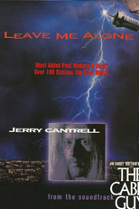Jerry Cantrell: Leave Me Alone (Jerry Cantrell: Leave Me Alone)