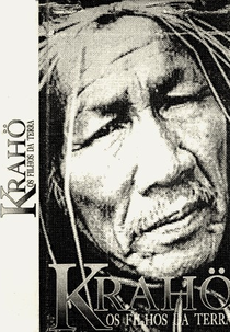 Krahô os filhos da terra (Krahô os filhos da terra)