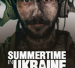 One Summer in Ukraine