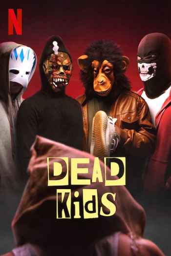  de Filme Dead Kids (2019)