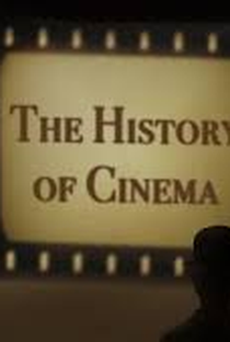 The History of Cinema - Poster / Capa / Cartaz - Oficial 1
