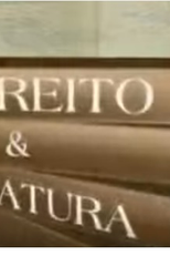 Direito e Literatura - Porque o direito precisa da literatura (Direito e Literatura - Porque o direito precisa da literatura)