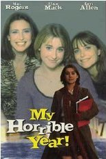 O Pior Ano de Minha Vida (My Horrible Year! )