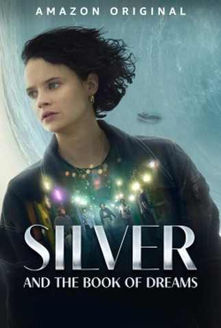 Poster 1 de Filme Silver e o Livro dos Sonhos (2023)
