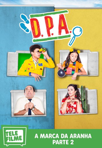 D.P.A. - A Marca Da Aranha (Parte II) (D.P.A. - A Marca Da Aranha (Parte II))