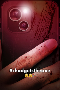 #Chadgetstheaxe - Poster / Capa / Cartaz - Oficial 1