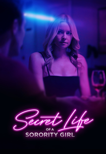 Secret Life of a Sorority Girl (Secret Life of a Sorority Girl)