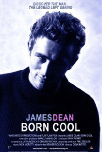 James Dean: Born Cool - Poster / Capa / Cartaz - Oficial 1