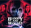 Bloody Axe Wound