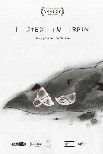 Poster de Curta I Died in Irpin (2024)