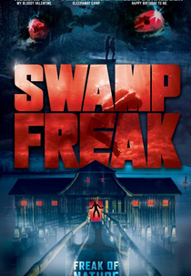 Swamp Freak (Swamp Freak)