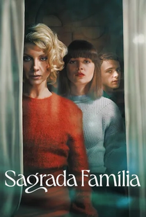 Sagrada Família (1ª Temporada) - Poster / Capa / Cartaz - Oficial 2