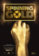 A Era de Ouro (Spinning Gold)