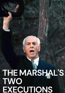 The Marshal's Two Executions (Cele doua executii ale Maresalului)