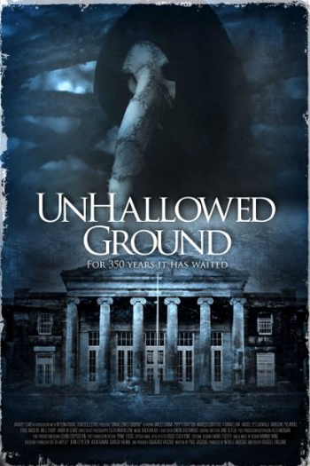 Poster de Filme Unhallowed Ground (2015)