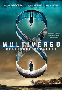 Multiverso – Realidade Paralela (Multiverse AKA Entangled)