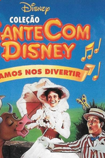 Cante com Disney - Mary Poppins: Vamos nos Divertir (Disney Sing-Along-Songs: Supercalifragilisticexpialidocious)
