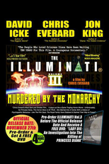 Os Illuminati 3: Assassinados Pela Monarquia (The Illuminati III: Murdered By The Monarchy)