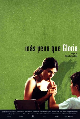 Poster 1 de Filme Más Pena que Gloria (2001)