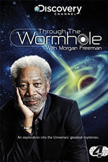 Através do Buraco de Minhoca (Through the Wormwhole with Morgan Freeman)