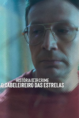 História de Um Crime: O Cabeleireiro das Estrelas (Crime Diaries: The Celebrity Stylist)