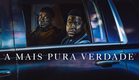 A Mais Pura Verdade | Trailer da temporada 01 | Dublado (Brasil) [HD]