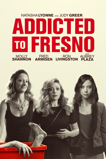  de Filme Addicted to Fresno (2015)