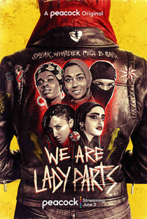 We Are Lady Parts (1ª Temporada) - Poster / Capa / Cartaz - Oficial 2