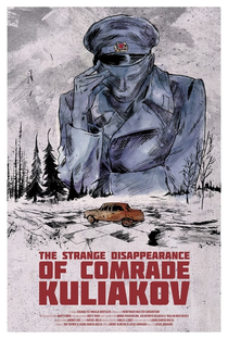 O Estranho Desaparecimento do Camarada Kuliakov - Poster / Capa / Cartaz - Oficial 1