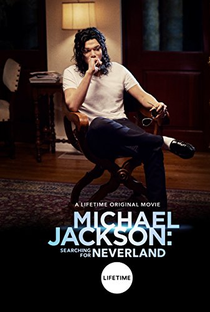 Michael Jackson e Neverland - Poster / Capa / Cartaz - Oficial 1